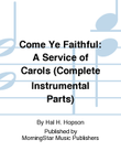 Come Ye Faithful: A Service of Carols (Complete Instrumental Parts) mini preview