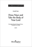 Draw Near and Take the Body of Your Lord