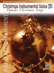 Christmas Instrumental Solos: Popular Christmas Songs - Piano Accompaniment mini preview
