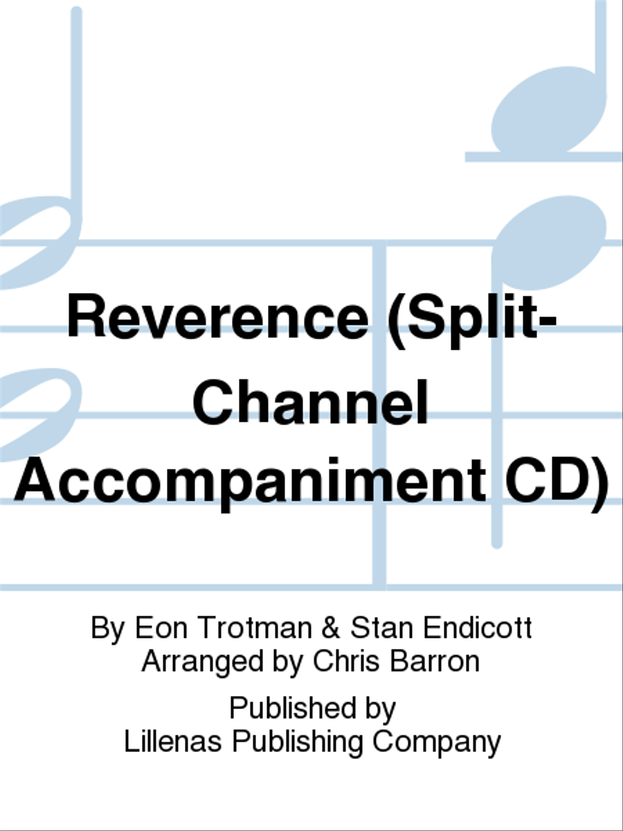 Reverence (Split-Channel Accompaniment CD) 4-Part scores gallery preview page 1