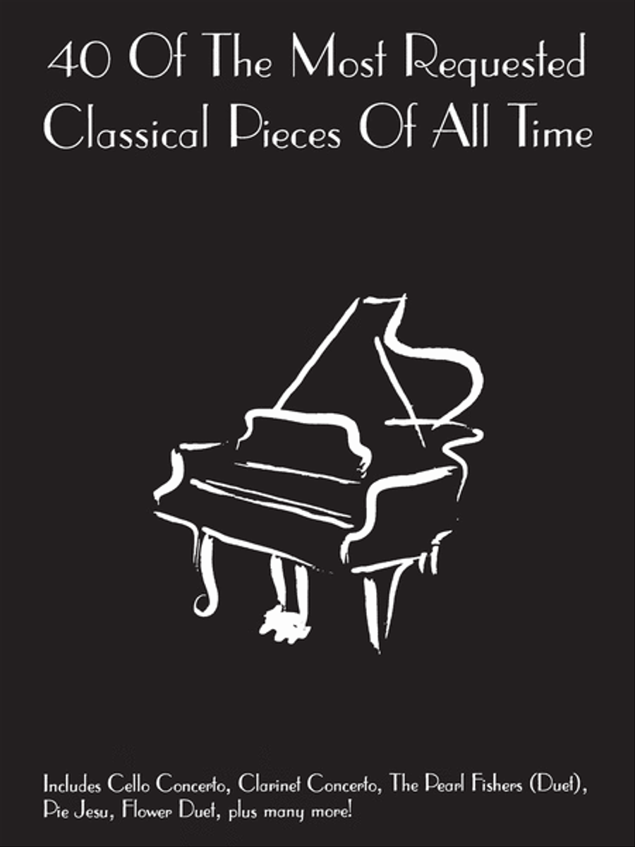 40 of the Most Requested Classical Pieces of All Time Piano Solo scores gallery preview page 1
