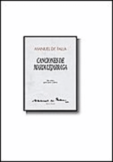 Manuel De Falla: Canciones De Maria Lejarraga