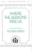 Where the Seasons Take Us