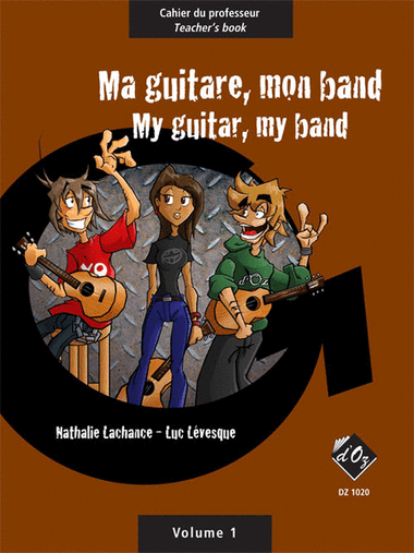 Ma guitare, mon band (cahier du professeur) vol. 1