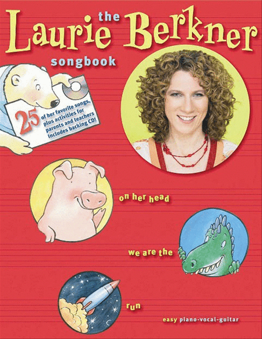 The Laurie Berkner Songbook Piano, Vocal, Guitar scores gallery preview page 1