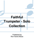 The Faithful Trumpeter