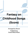 Fantasy on Childhood Songs