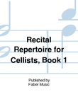 Recital Repertoire for Cello, Book 1