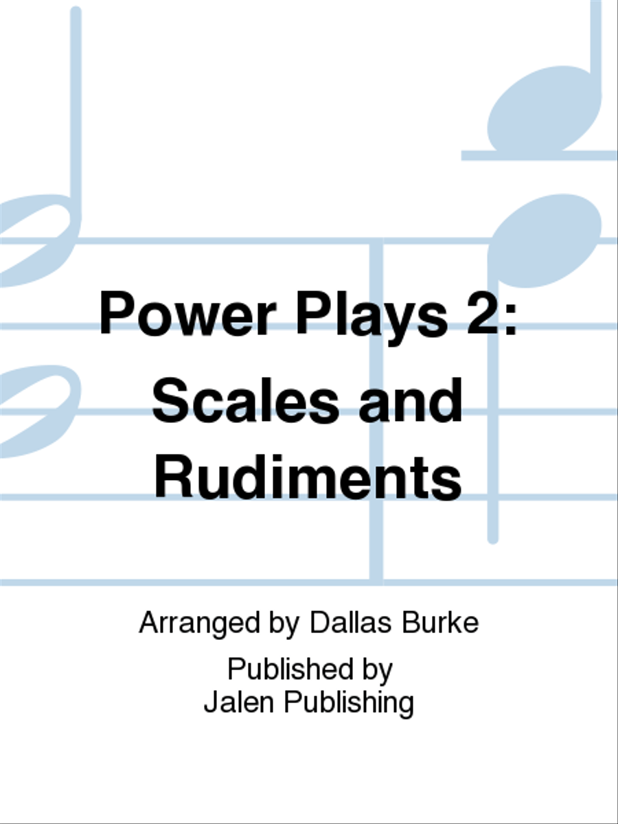 Power Plays 2: Scales and Rudiments Marching Band scores gallery preview page 1