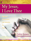 My Jesus, I Love Thee