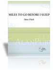 Miles to Go Before I Sleep