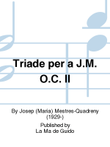 Triade per a J.M. O.C. II