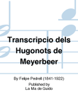 Transcripcio dels Hugonots de Meyerbeer