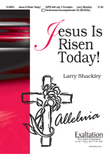 Jesus Is Risen Today!