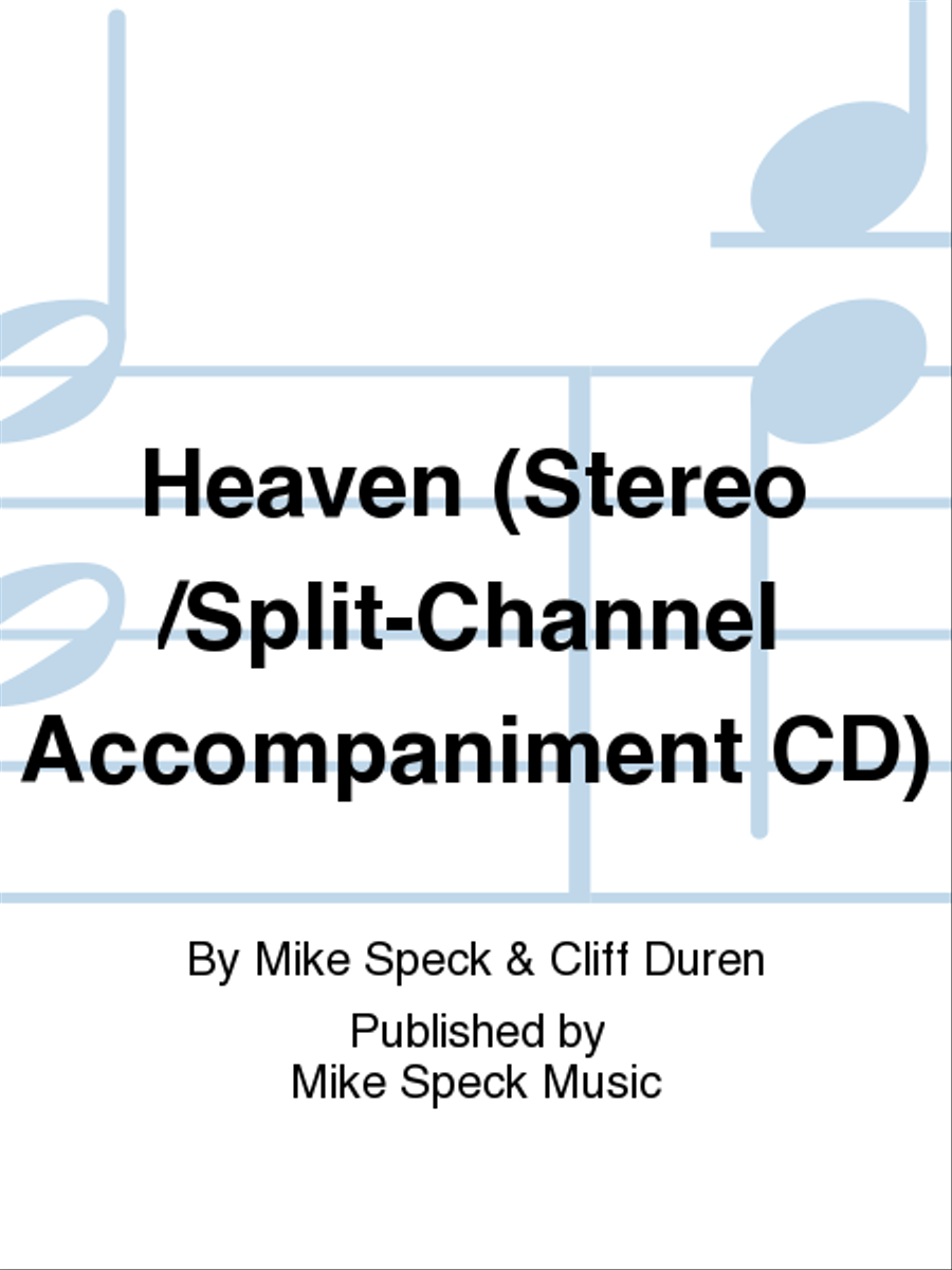 Heaven (Stereo/Split-Channel Accompaniment CD) 4-Part scores gallery preview page 1