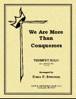 We Are More Than Conquerors