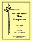 We Are More Than Conquerors