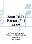I went to the market full score