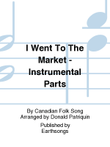 I went to the market inst. parts