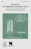 ReGeneration's A Cappella Christmas Vol. 3