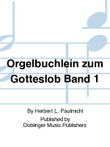 Orgelbuchlein zum Gotteslob Band 1