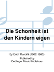 Schonheit ist den Kindern eigen, Die