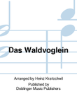 Waldvoglein, Das