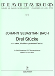 Drei Stucke aus dem Wohltemperierten Klavier