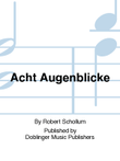 Acht Augenblicke