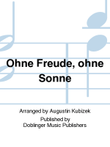 Ohne Freude, ohne Sonne
