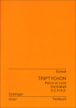 Triptychon: Pierre et Luce / Der Kontrabass / S.C.H.A.S.