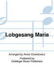 Lobgesang Maria