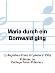 Maria durch ein Dornwald ging