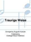 Traurige Weise