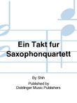 Ein Takt fur Saxophonquartett
