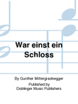 War einst ein Schloss