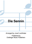 Sennin, Die