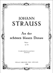An der schonen blauen Donau op. 314 On the Beautiful Blue Danube op. 314