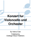 Konzert fur Violoncello und Orchester