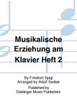 Musikalische Erziehung am Klavier Heft 2 mini preview