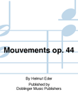 Mouvements op. 44
