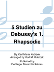 5 Studien zu Debussy's 1. Rhapsodie