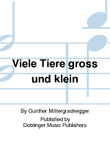 Viele Tiere gross und klein