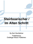 STEIR.BOARISCHER / TRACK E., IM ALTEN SCHRITT