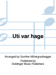 Uti var hage