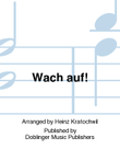 Wach auf!