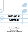 Trilogie in Surreal
