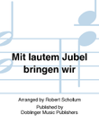 Mit lautem Jubel bringen wir