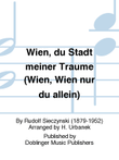 Wien,du Stadt meiner Traume (Wien, Wien nur du allein)