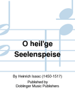 O heil'ge Seelenspeise